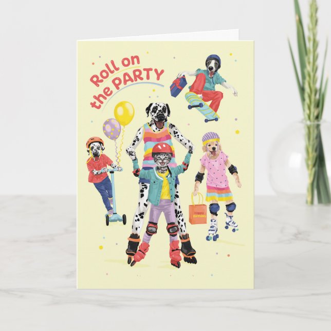 Dotty Dog Pets Roll on Party Birthday Card (Front)