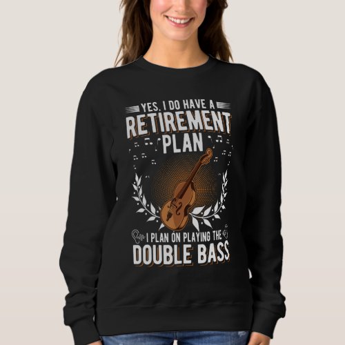 Double Bass Old Man Double Bass Player Grandpa 1 Sweatshirt