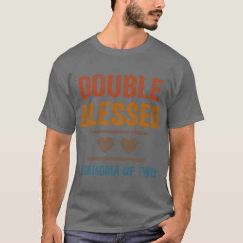 Double Blessed Grandma Of Two Grandkids Blessed Gr T_Shirt
