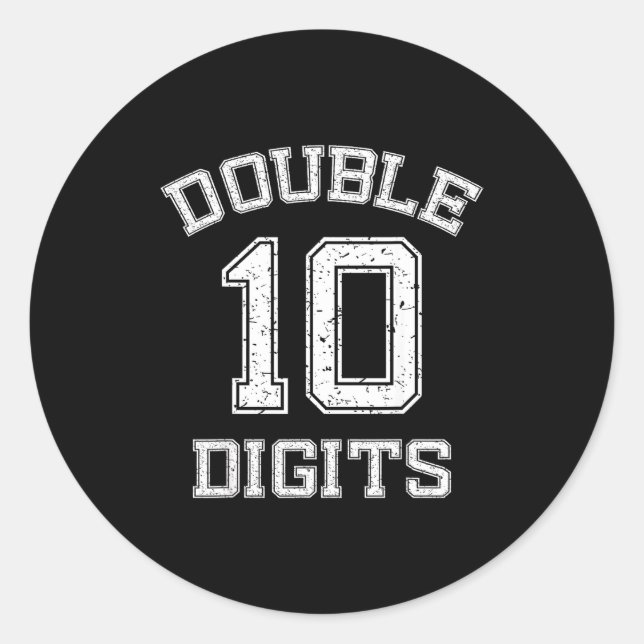 Double Digits 10th Birthday 10 Year Old  Classic Round Sticker (Front)