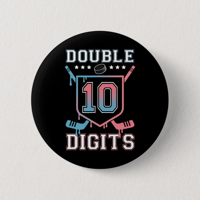 Double Digits 10th Birthday Hockey Drip Boys 10 Ye Button (Front)