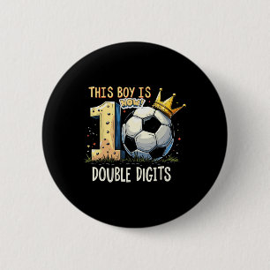 Double Digits Birthday 10th Years Old Boys Footbal Button