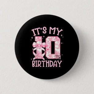 Double Digits Birthday Girl 10th Birthday Coquette Button
