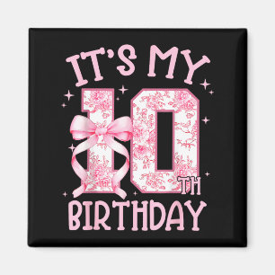 Double Digits Birthday Girl 10th Birthday Coquette Magnet