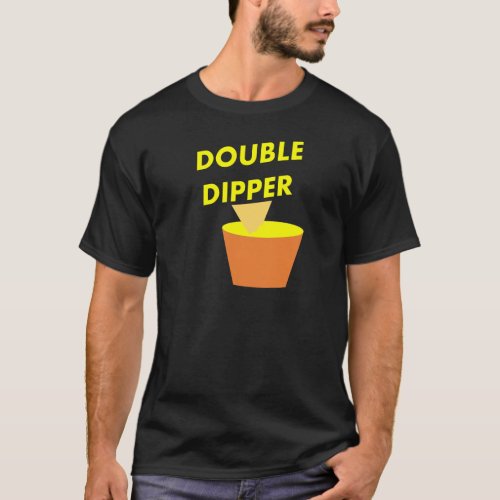 Double Dipper T_Shirt