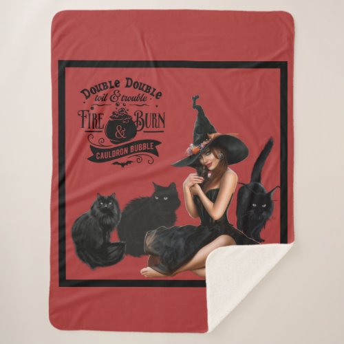 Double Double Toil  Trouble _ Witch  Black Cats Sherpa Blanket