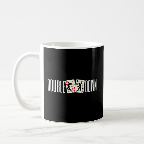 Double Down 21 Casino Gambling Blackjack  1  Coffee Mug