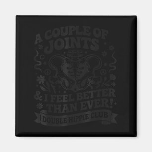 Double hippie club shirt new hip replacement magnet