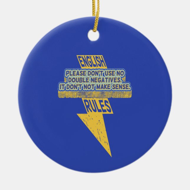 Double negative English language literacy Ceramic Ornament (Front)
