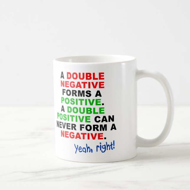 Double Negative Positive Funny Mug or Travel Mug (Right)