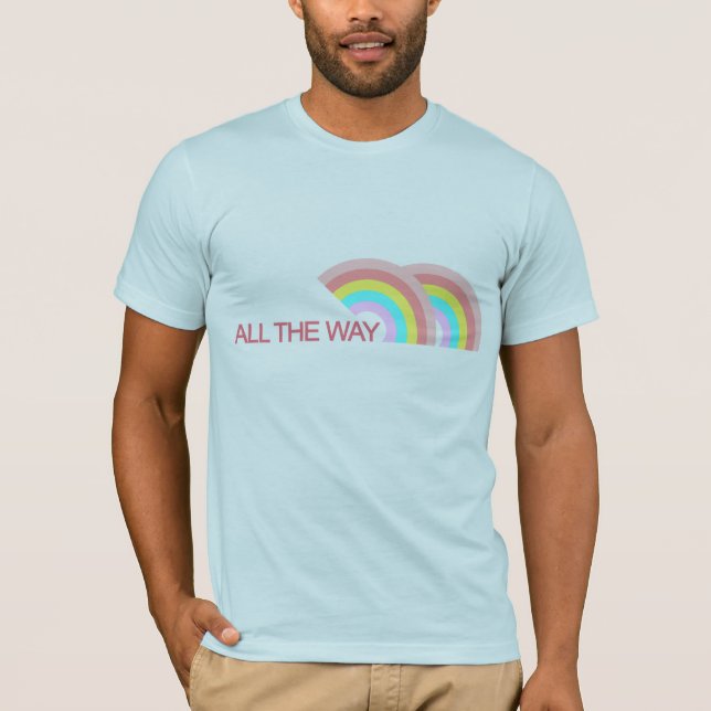 Double Rainbow All The Way T-Shirt (Front)