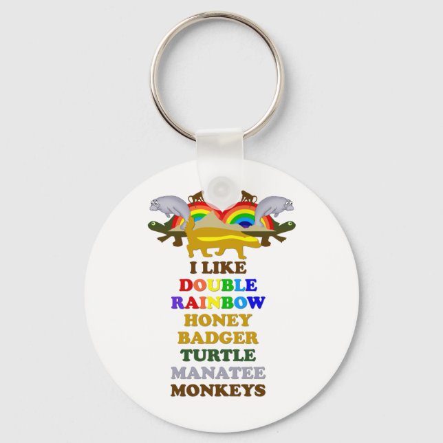 Double Rainbow Honey Badger Turtle manatee monkeys Keychain (Front)