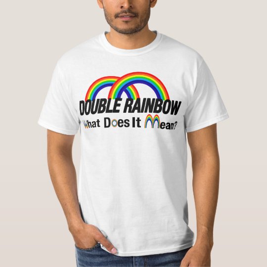 double rainbow what does it mean rb T-Shirt