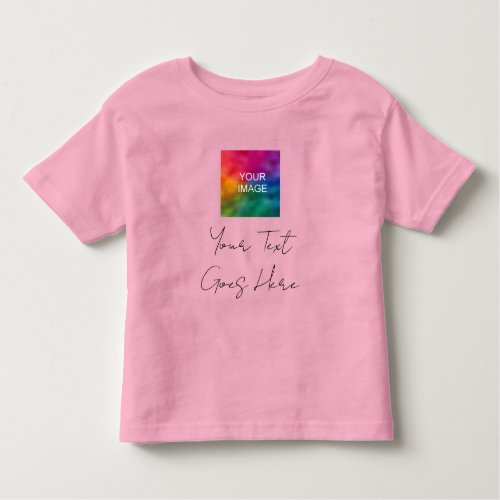 Double Sided Add Your Text  Image Here Baby Pink Toddler T_shirt