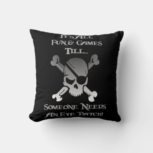 Double Sided Fun Pirate Skull and Quote Throw Pillow