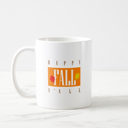 Double_Sided Happy Fall YAll Autumn Leaves Coffee Mug