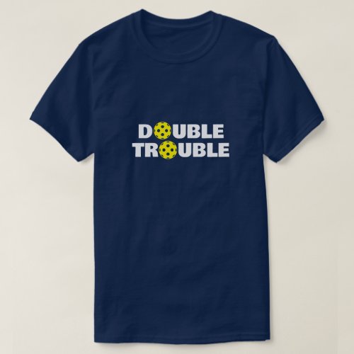 DOUBLE TROUBLE pickleball t shirts for mens team