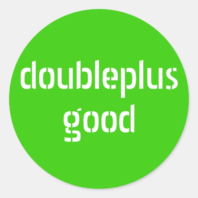 doubleplusgood stickers (Front)
