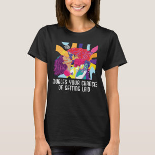 Doubles Your Chances Of Getting Laid Bisexual Prid T-Shirt