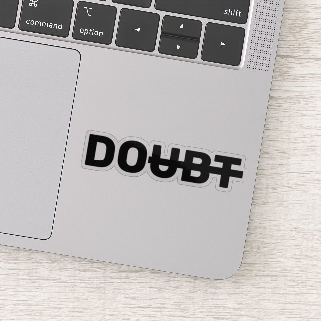 Doubt motivational crossed out do positive sticker (Detail)