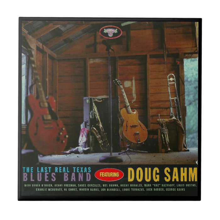 Doug Sahm & The Last Real Texas Blues Band Tiles