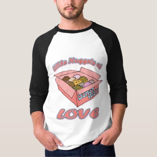 Doughnut  Donut Holes  Little Nuggets of Love T_Shirt