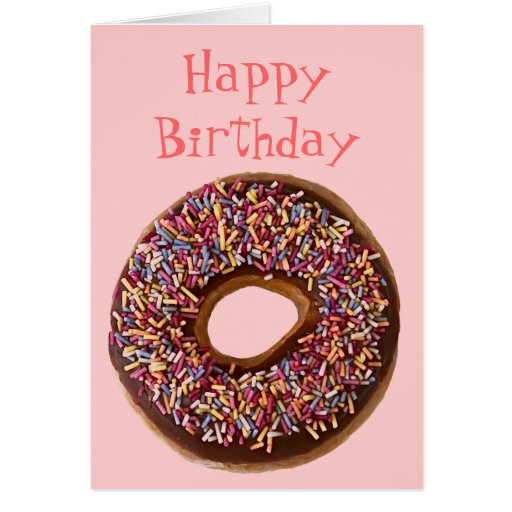 Doughnut Happy Birthday Greeting Card | Zazzle