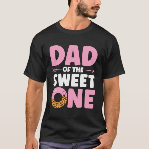 Doughnut Theme For The Whole Family Dad Of Sweet O T_Shirt