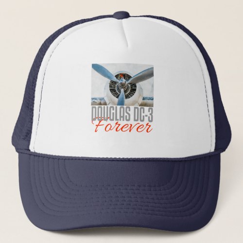 Douglas DC_3 Forever Trucker Hat