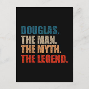 Douglas The Man The Myth The Legend Postcard