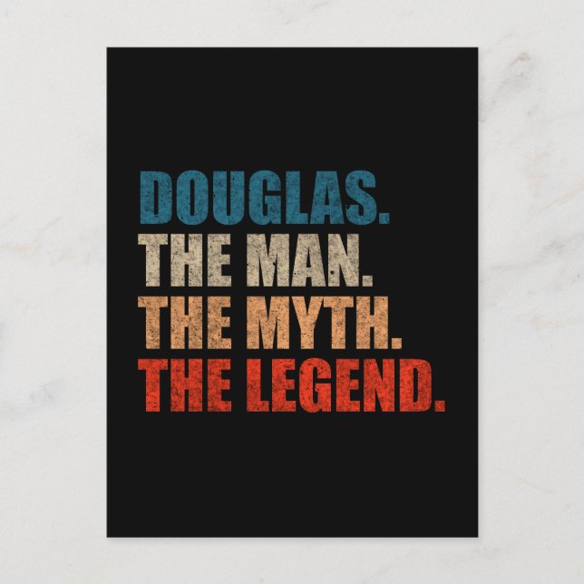 Douglas The Man The Myth The Legend Postcard (Front)