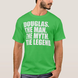 DouglasDouglas Name Douglas given name T-Shirt