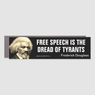 Douglass Free Speech Is The Dread Of Tyrants Car M Magnet