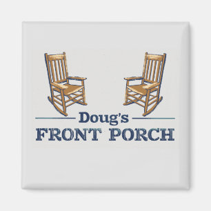 Doug's Front Porch the Podcast! Magnet