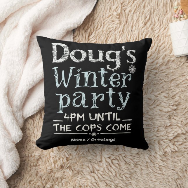 Doug's Winter Party, February 15, 4PM Funny  Throw Pillow (Blanket)