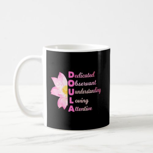 Doula Acronym Loving Midwife Pregnancy Coach Gift Coffee Mug