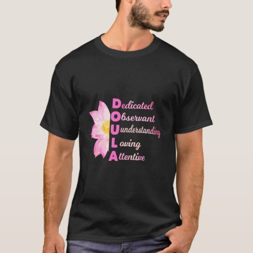 Doula Acronym Loving Midwife Pregnancy Coach Gift T_Shirt