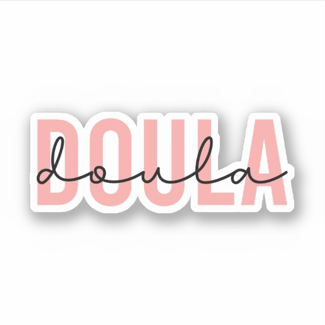Doula, Birth Doula, Midwife, Cute Doula Gifts Sticker (Front)
