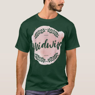 Doula Birthing Pregnancy Support Midwifery Women M T-Shirt