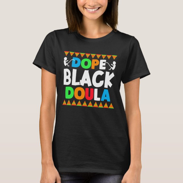 Doula Midwife, Birth Worker, CNM Student,  T-Shirt (Front)