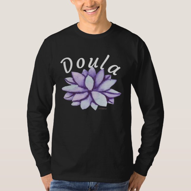 Doula Peaceful Lotus Midwife Birthing Support Birt T-Shirt (Front)