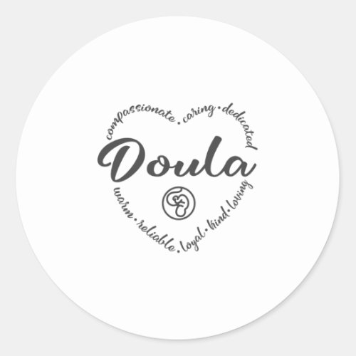 Doula pregnancy support childbirth classic round sticker