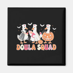 Doula Squad Goose Spooky Halloween Lactation Consu Magnet