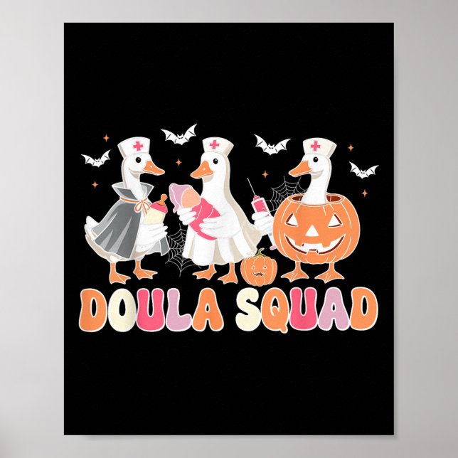 Doula Squad Goose Spooky Halloween Lactation Consu Poster (Front)