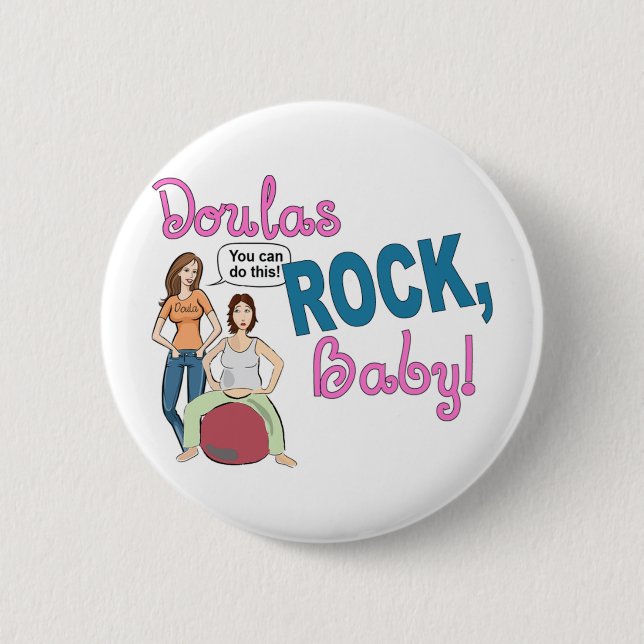 Doulas Rock! Gifts Pinback Button (Front)
