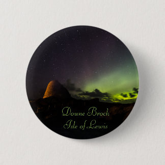 Doune Broch, Isle of Lewis and Aurora small badge Pinback Button