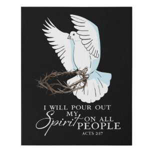 Dove Bird I Will Pour Out My Spirit On All People Faux Canvas Print