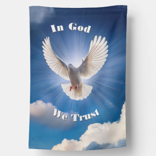 Dove of Peace House Flag: In God We Trust House Fl House Flag (Back)