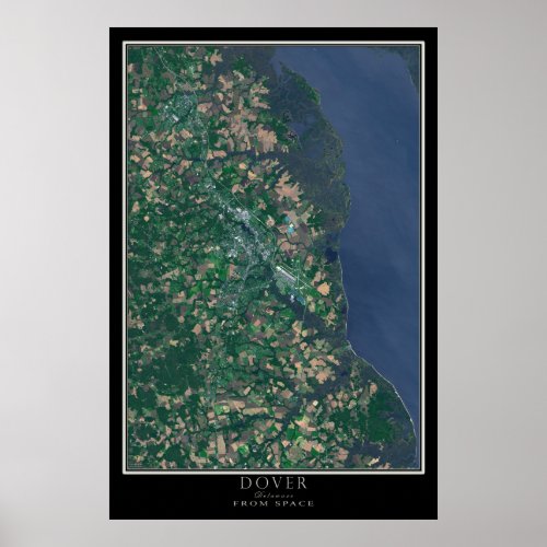 Dover Delaware From Space Satellite Map Poster