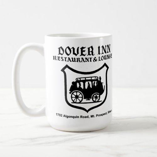 Dover Inn Restaurant and Lounge Mt Prospect IL Coffee Mug
